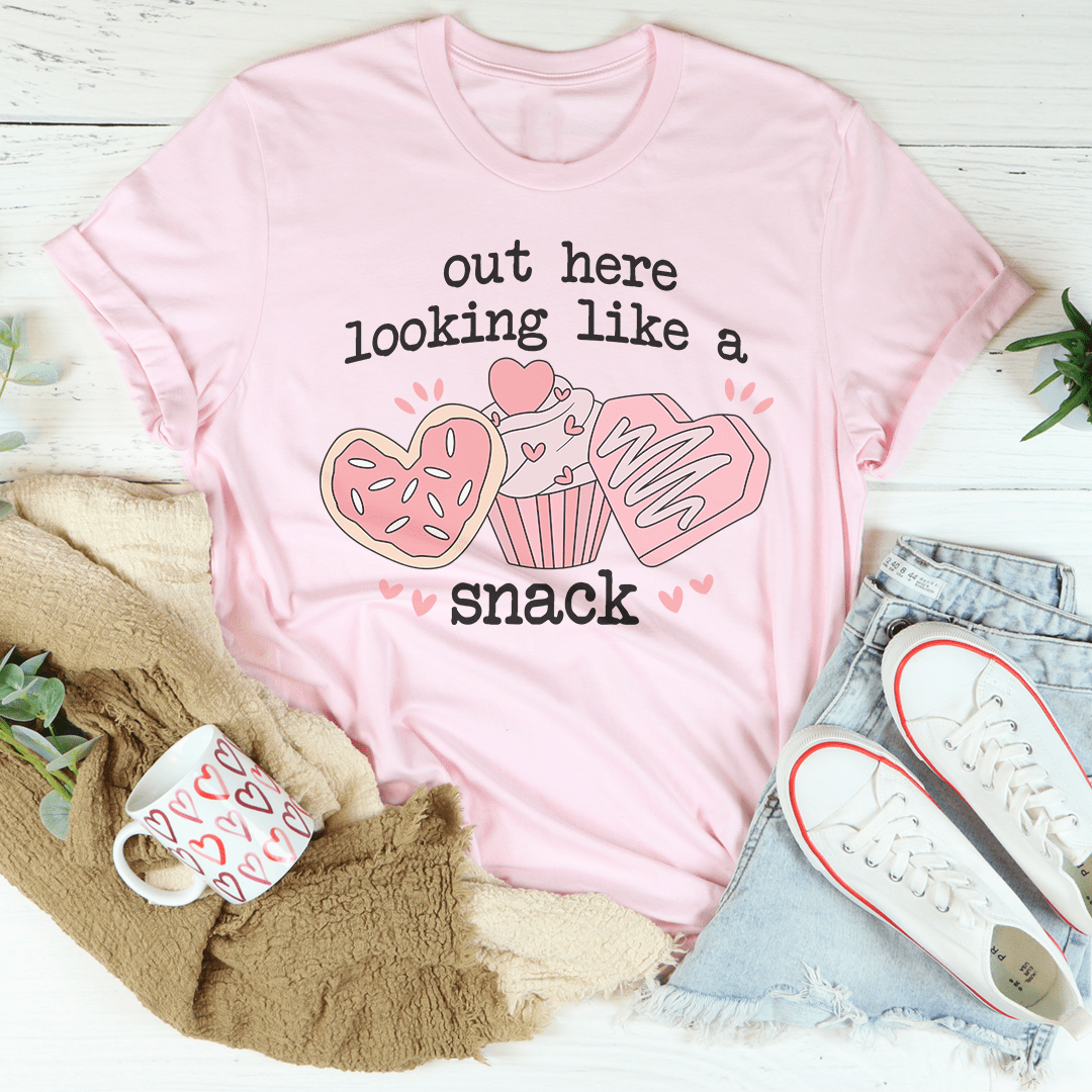 Out Here Looking Like A Snack Tee-2